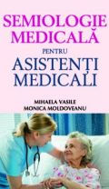 SEMIOLOGIE MEDICALĂ PENTRU ASISTENŢI MEDICALI