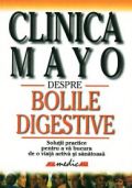 CLINICA MAYO. DESPRE BOLILE DIGESTIVE